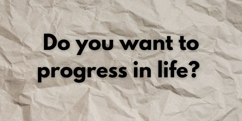 progress in life