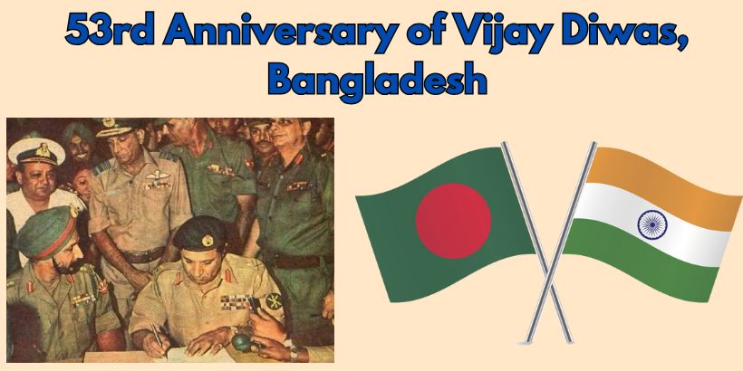 53rd anniversary of Vijay Diwas, Bangladesh was born today